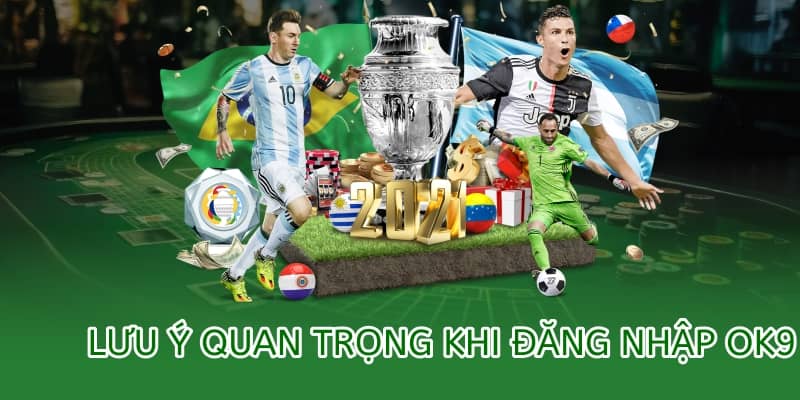 lưu ý quan trọng khi đăng nhập ok9